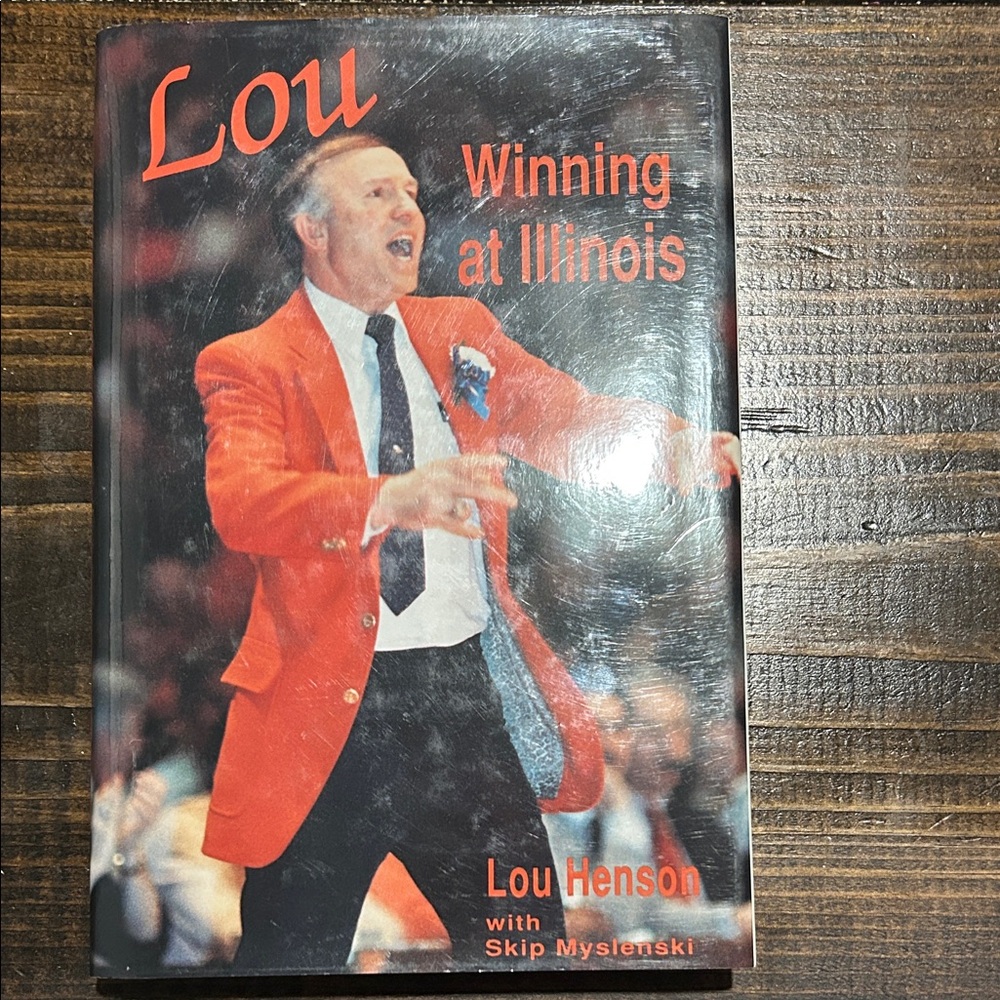 Winning at Illinois by Lou Henson Book